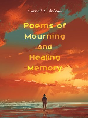 cover image of Poems of Mourning and Healing Memory